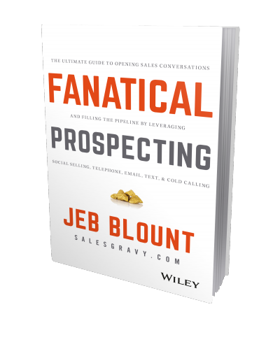 Fanatical Prospecting by Jeb Blount
